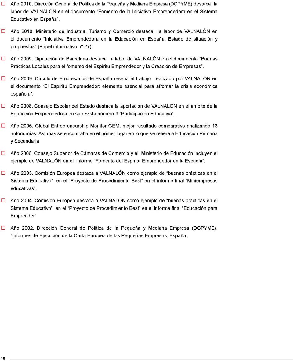 Estado de situación y propuestas (Papel informativo nº 27). Año 2009.