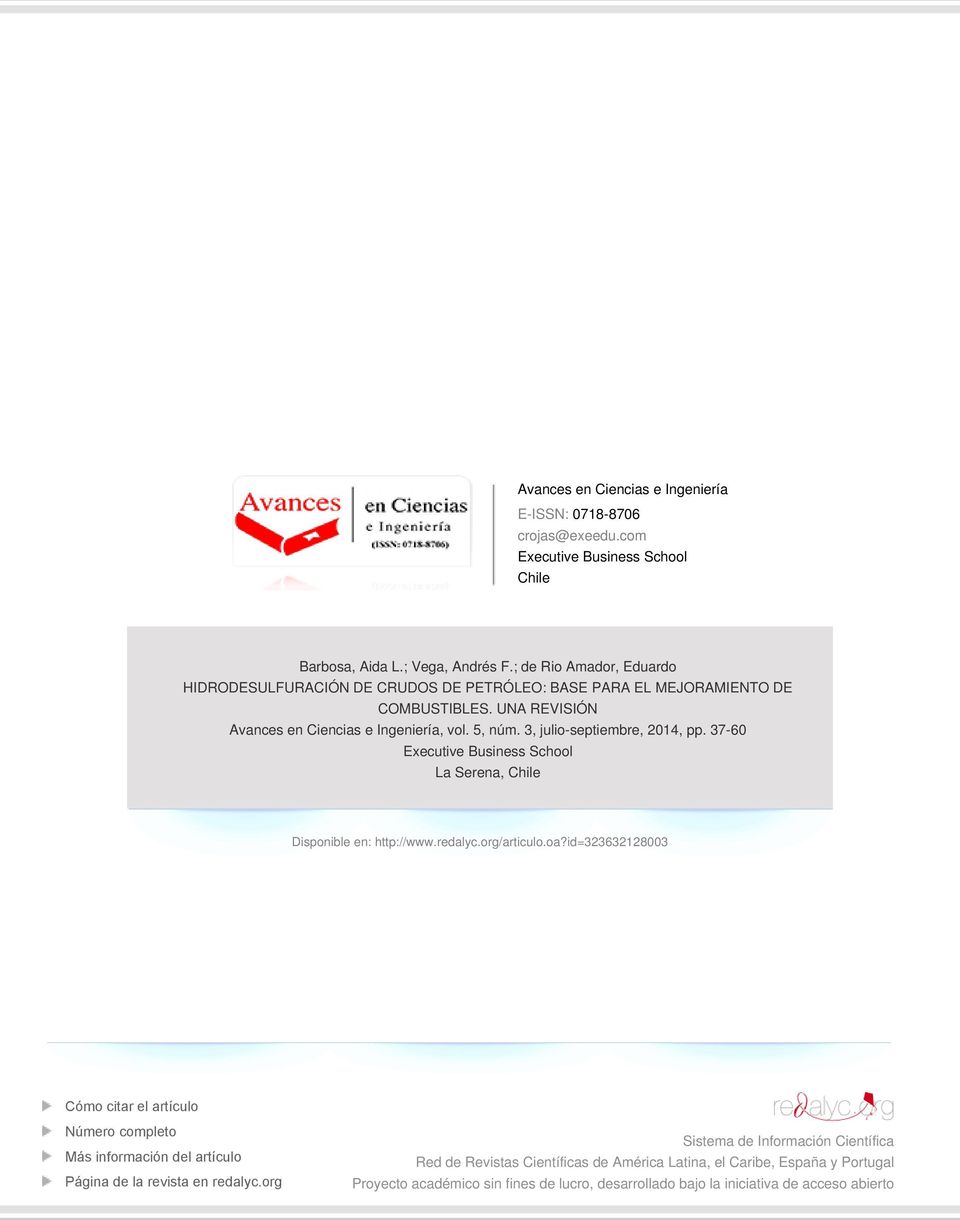 3, julio-septiembre, 2014, pp. 37-60 Executive Business School La Serena, Chile Disponible en: http://www.redalyc.org/articulo.oa?