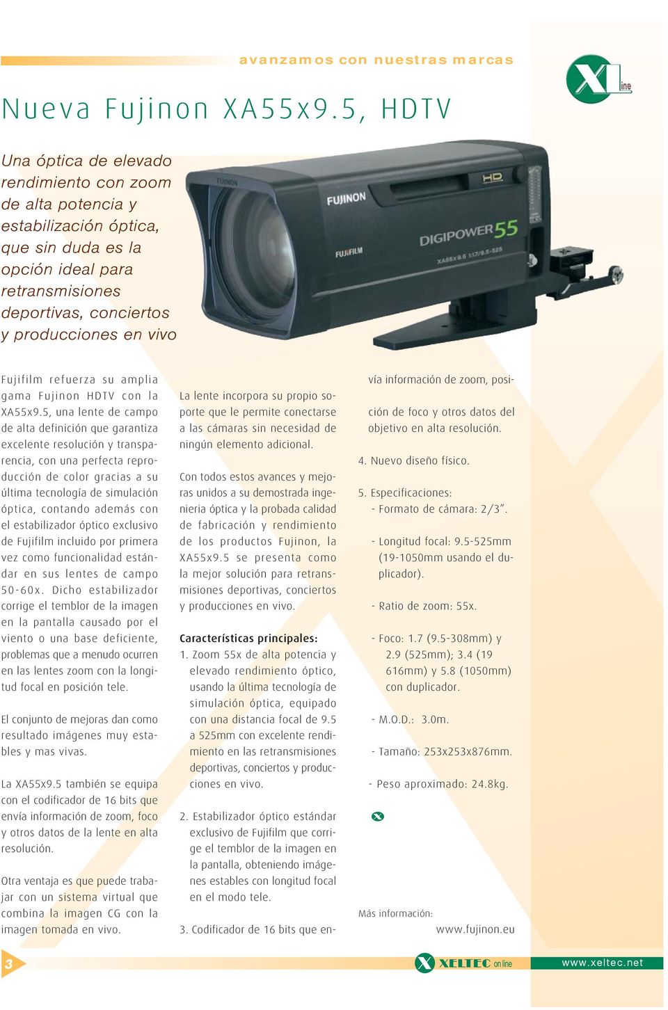 Fujifilm refuerza su amplia gama Fujinon HDTV con la XA55x9.