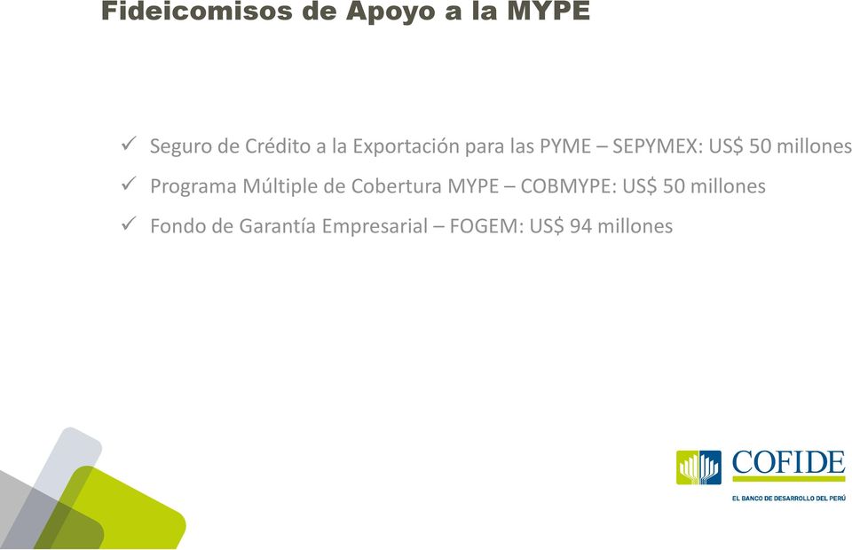 Programa Múltiple de Cobertura MYPE COBMYPE: US$ 50