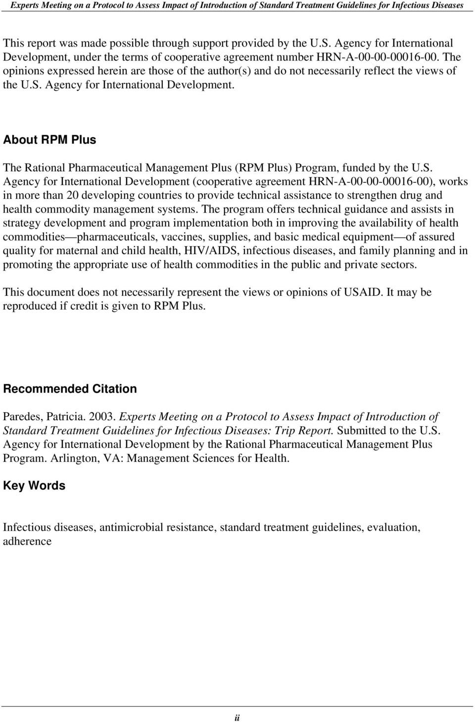 About RPM Plus The Rational Pharmaceutical Management Plus (RPM Plus) Program, funded by the U.S.