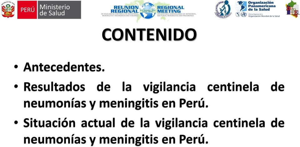 neumonías y meningitis en Perú.
