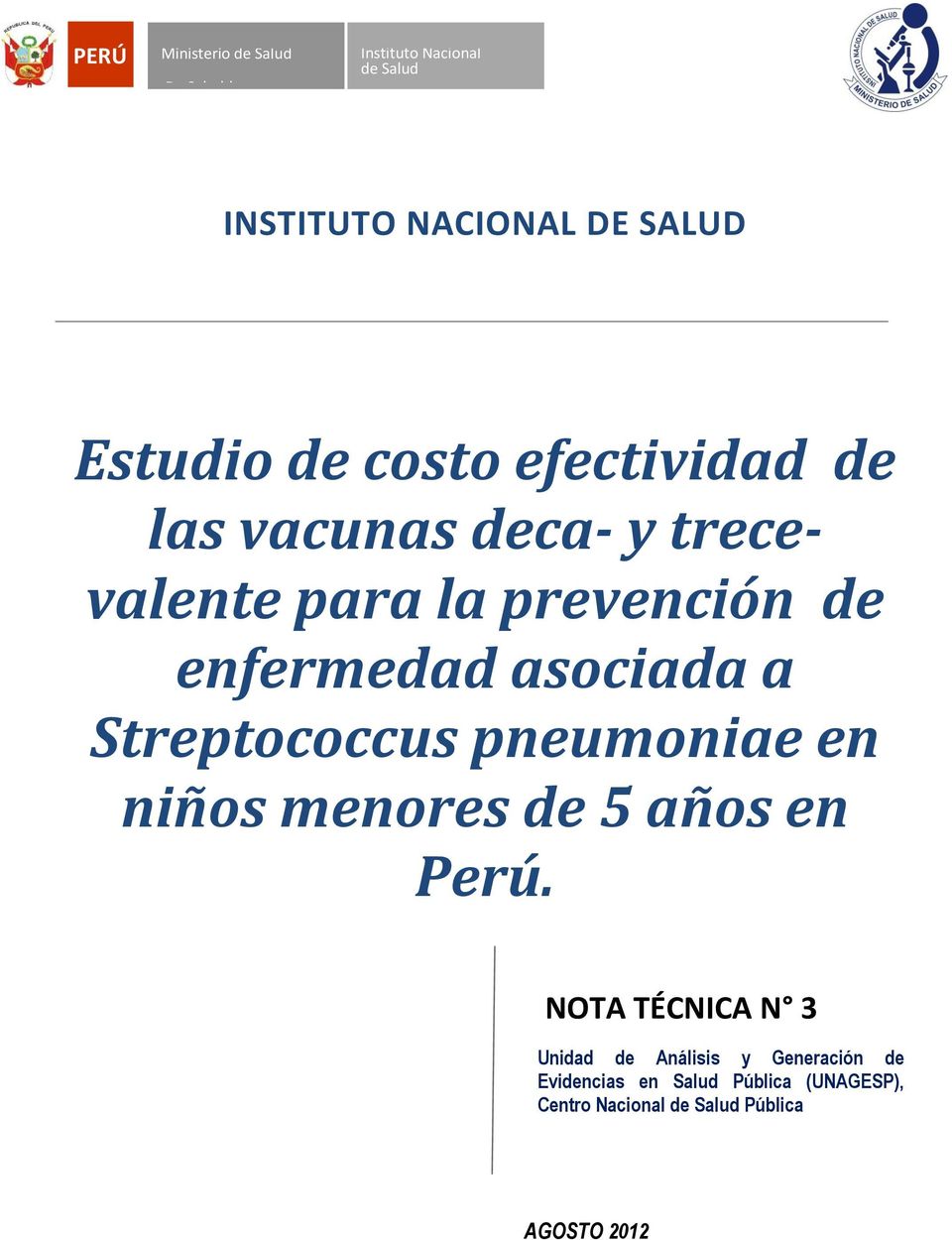 a Streptococcus pneumoniae en niños menores de 5 años en Perú.
