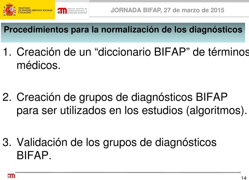 Creación de grupos de diagnósticos BIFAP para ser utilizados en