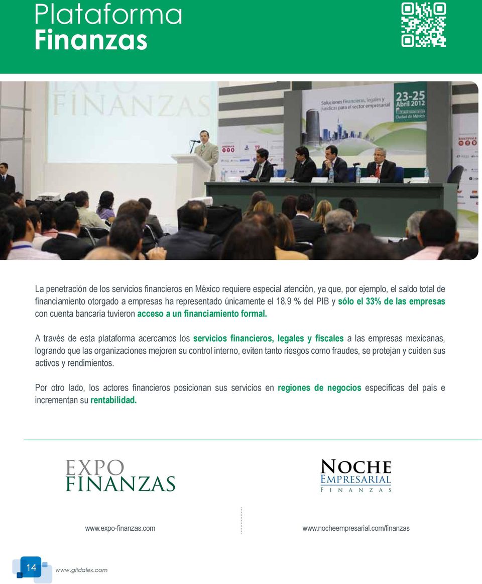 A través de esta plataforma acercamos los servicios financieros, legales y fiscales a las empresas mexicanas, logrando que las organizaciones mejoren su control interno, eviten tanto riesgos como