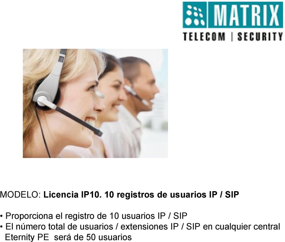 registro de 10 usuarios IP / SIP El número total de