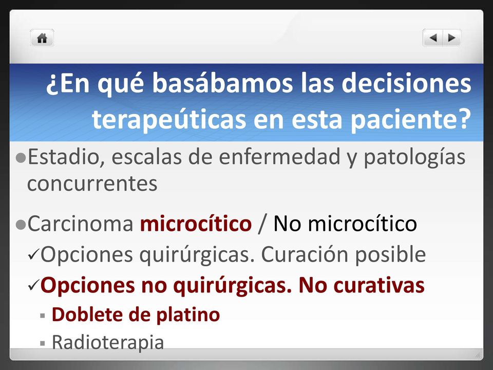 microcítico / No microcítico Opciones quirúrgicas.