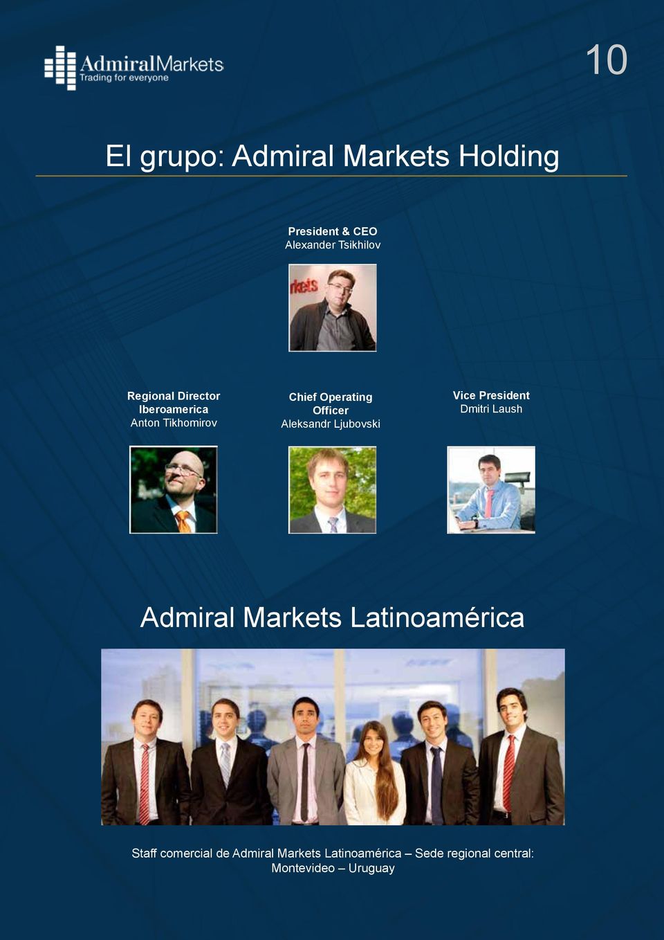 Aleksandr Ljubovski Vice President Dmitri Laush Admiral Markets Latinoamérica