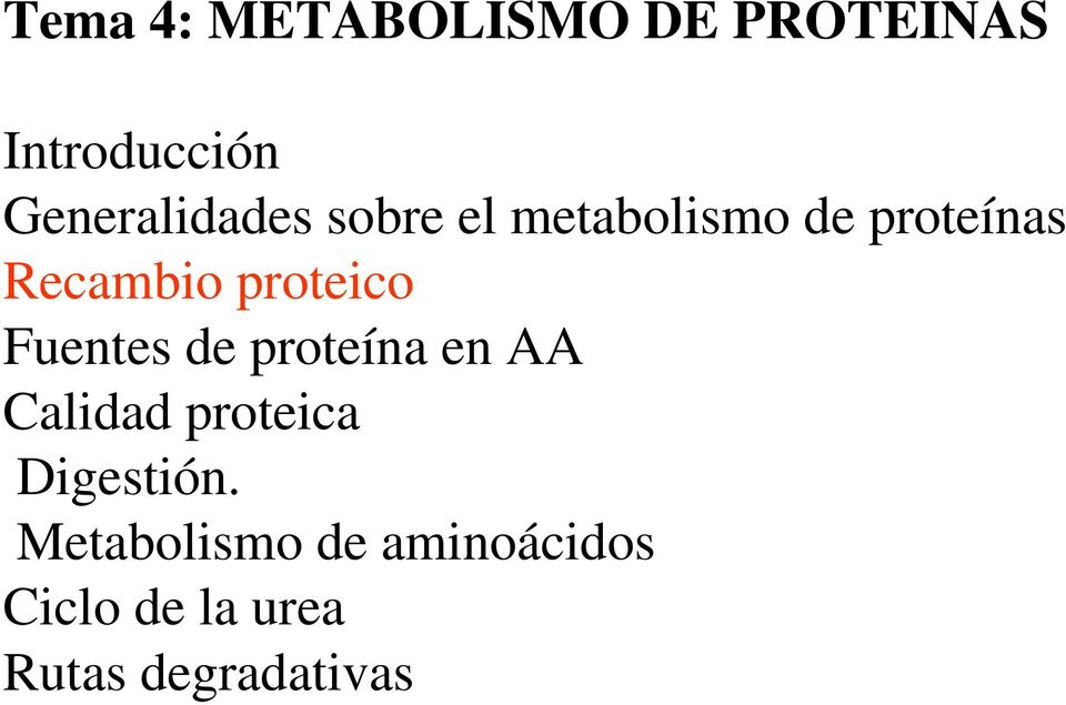 proteico Fuentes de proteína en AA Calidad proteica