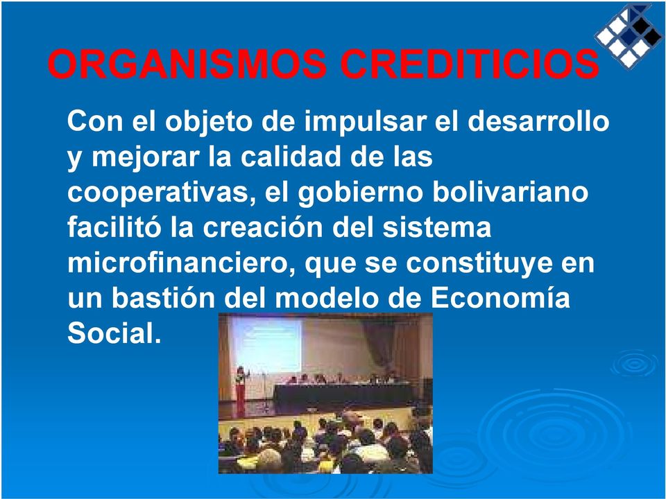 gobierno bolivariano facilitó la creación del sistema