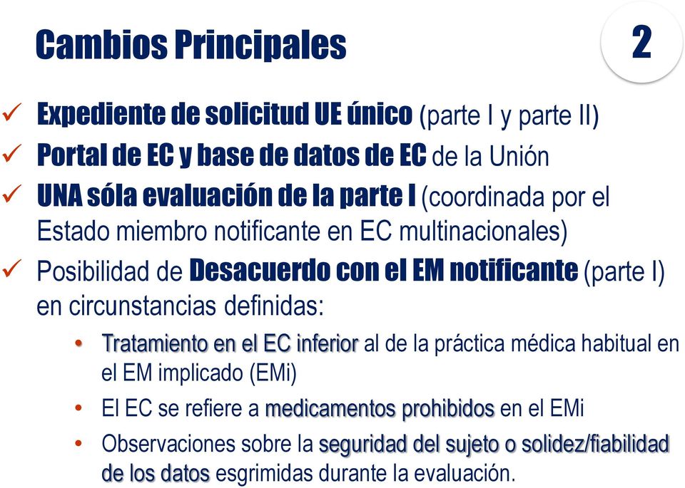 (parte I) en circunstancias definidas: Tratamiento en el EC inferior al de la práctica médica habitual en el EM implicado (EMi) El EC se