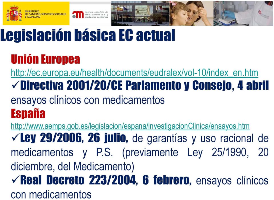 es/legislacion/espana/investigacionclinica/ensayos.