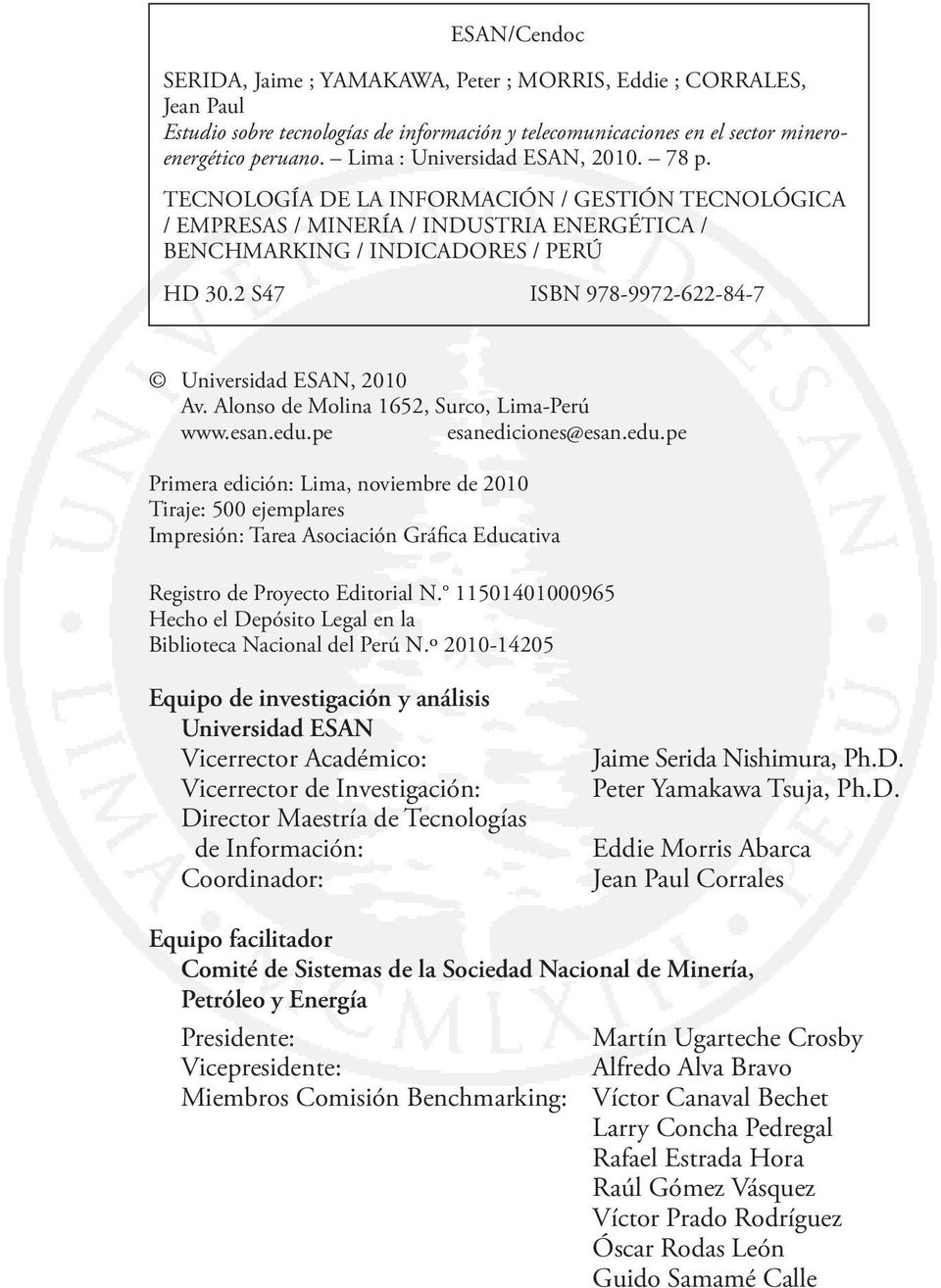 2 S47 ISBN 978-9972-622-84-7 Universidad ESAN, 2010 Av. Alonso de Molina 1652, Surco, Lima-Perú www.esan.edu.