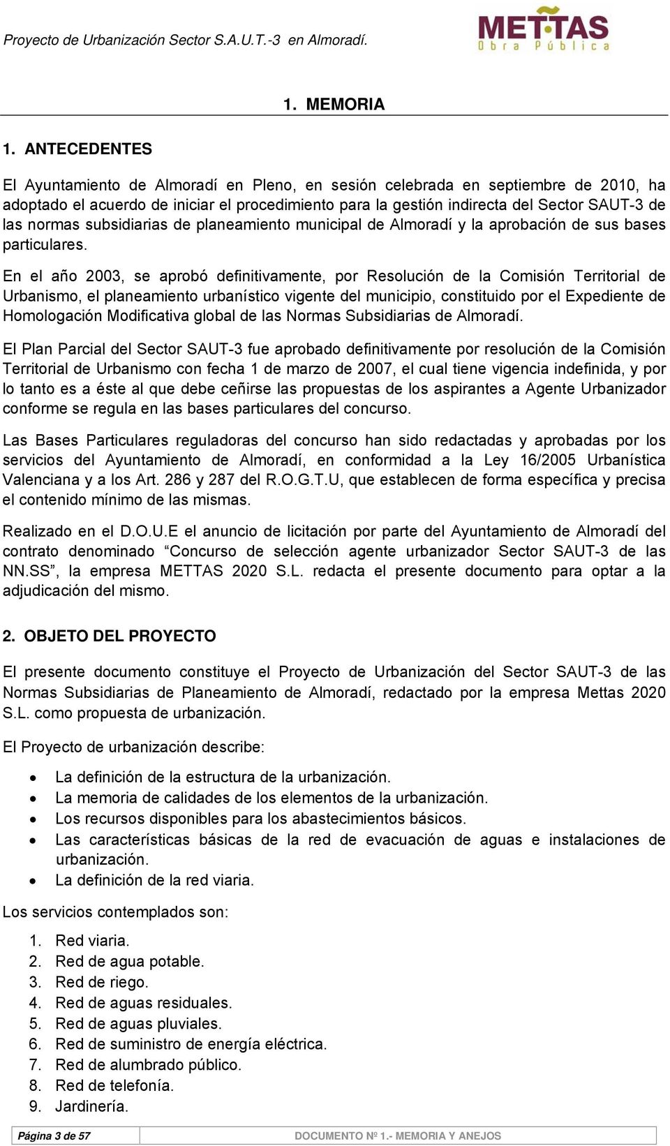 normas subsidiarias de planeamiento municipal de Almoradí y la aprobación de sus bases particulares.