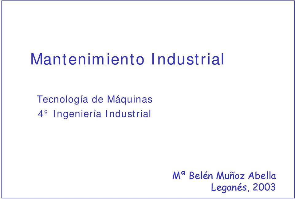 Ingeniería Industrial Mª