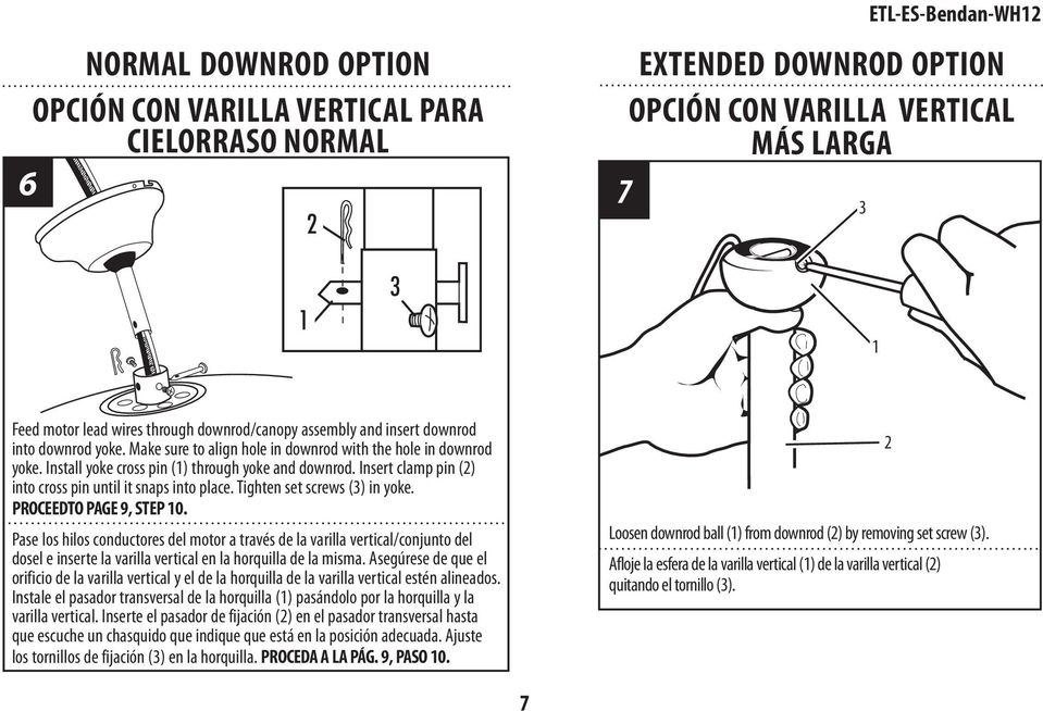 Insert clamp pin (2) into cross pin until it snaps into place. Tighten set screws (3) in yoke. PROCEEDTO PAGE 9, STEP 10.