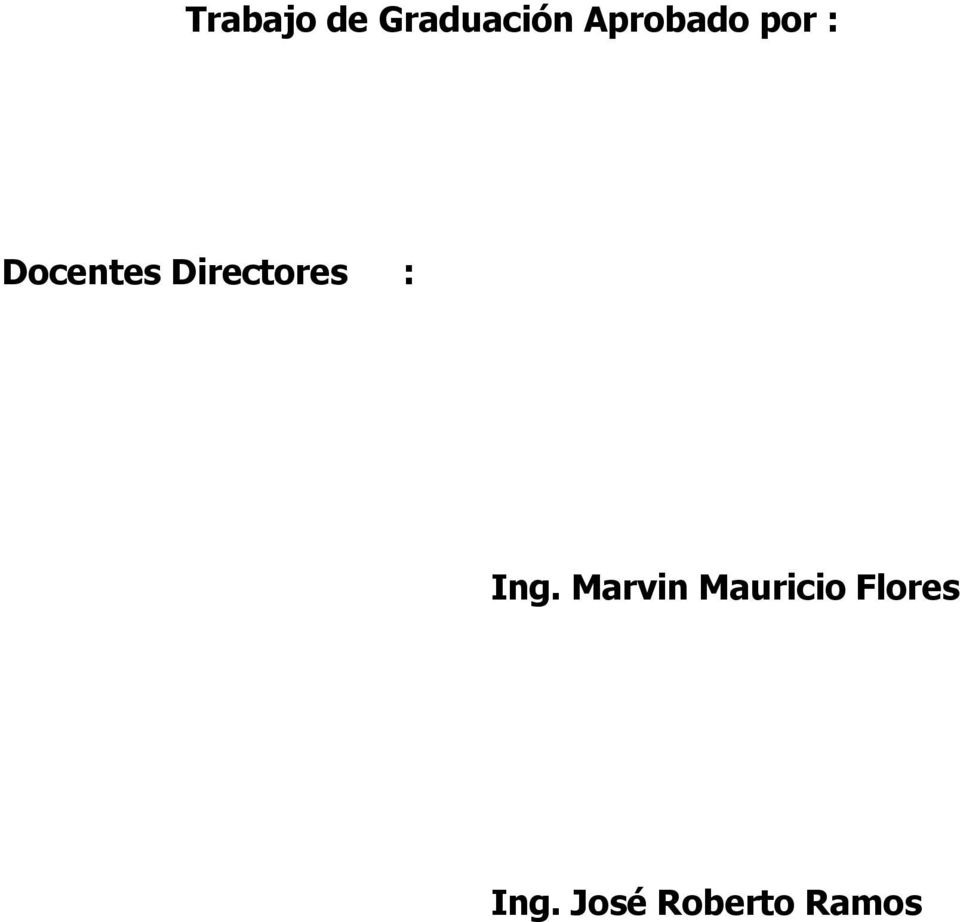 Directores : Ing.