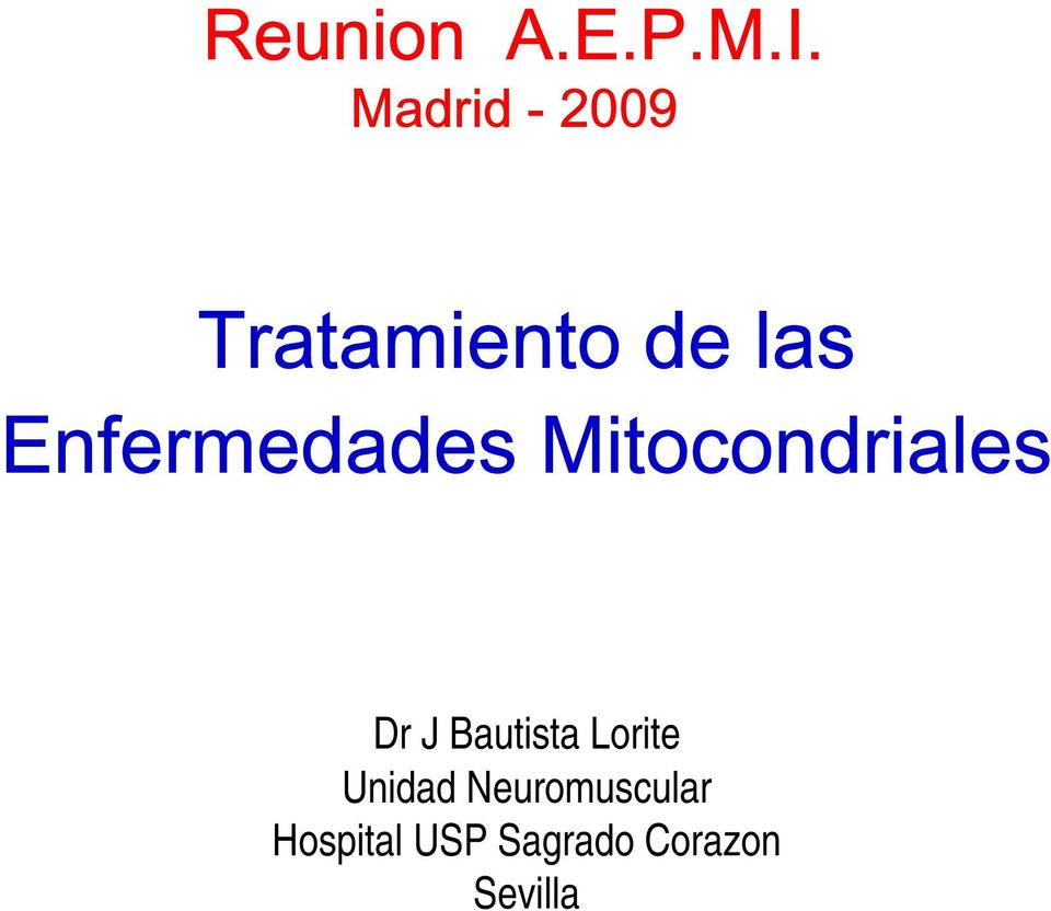 Enfermedades Mitocondriales Dr J