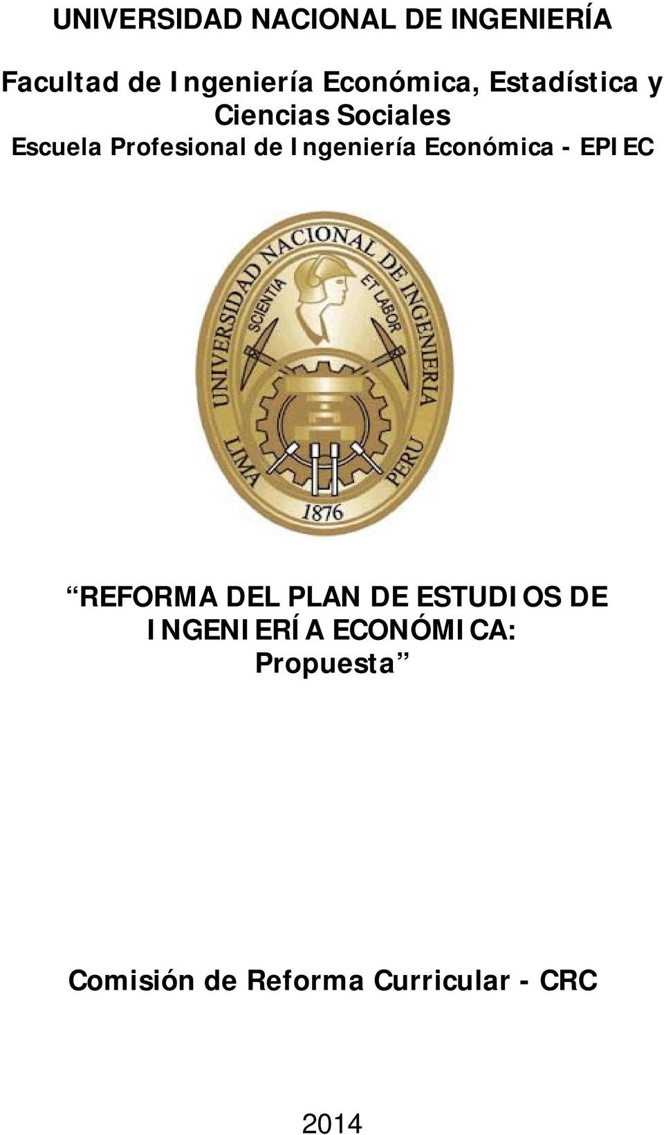 de Ingeniería Económica - EPIEC REFORMA DEL PLAN DE ESTUDIOS DE