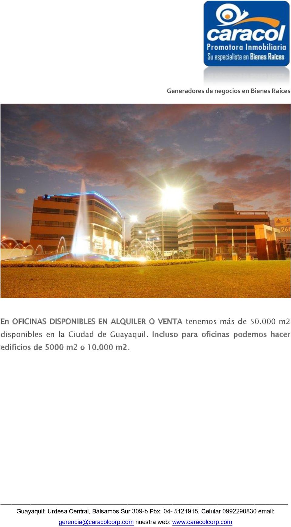 000 m2 disponibles en la Ciudad de Guayaquil.