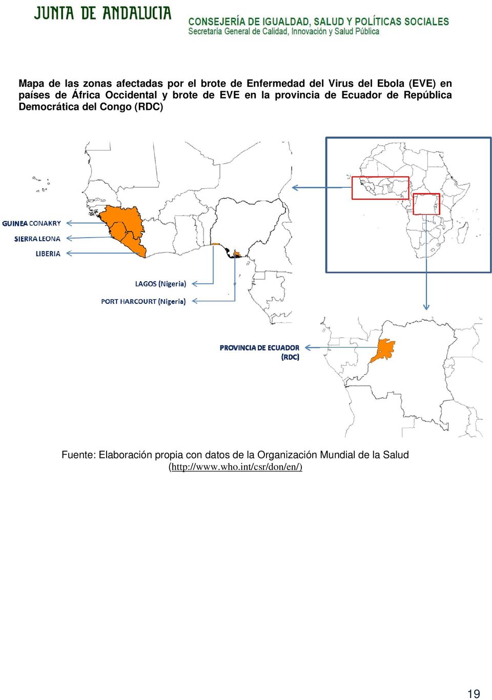 Ecuador de República Democrática del Congo (RDC) Fuente: Elaboración propia
