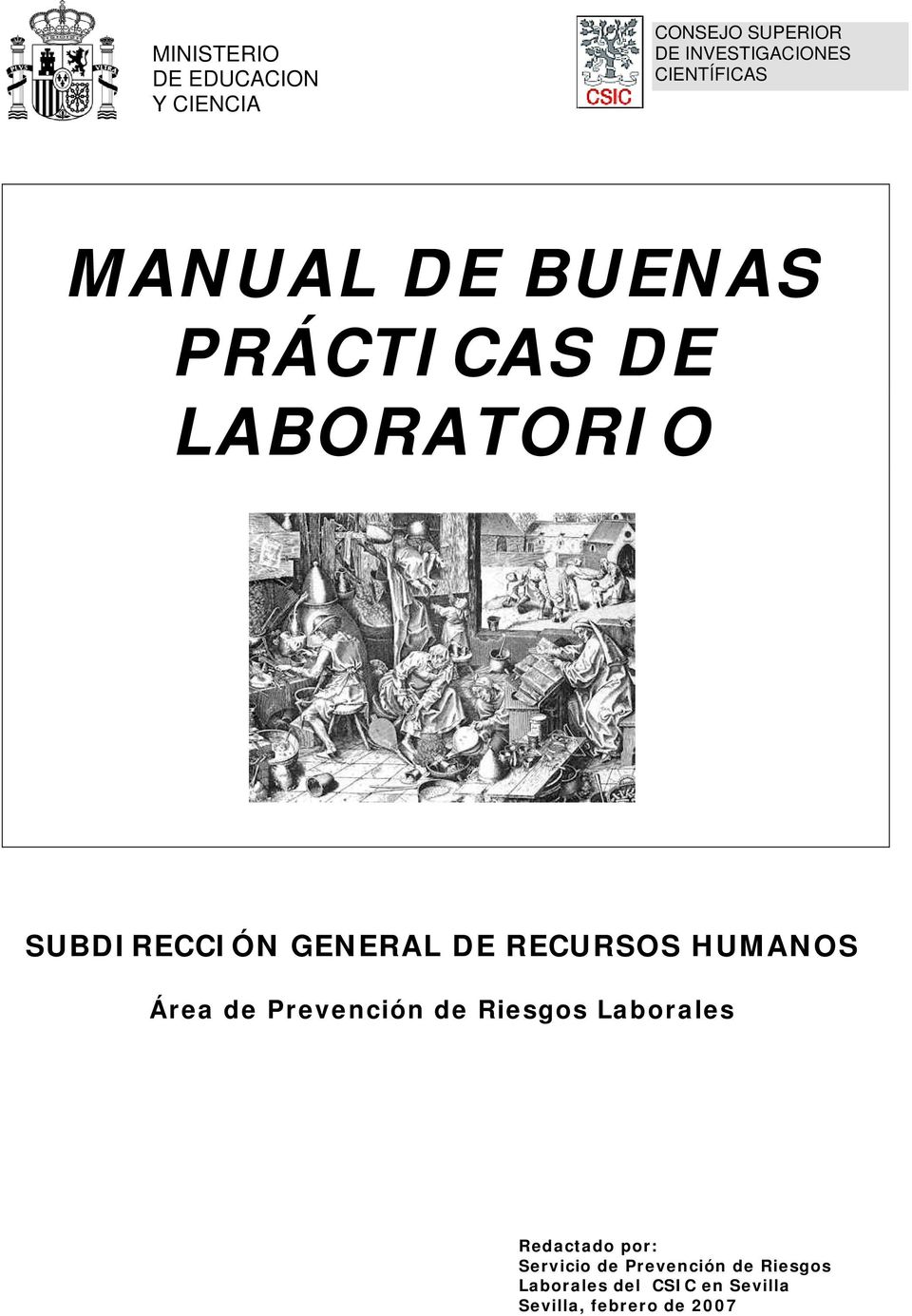 DE RECURSOS HUMANOS Área de Prevención de Riesgos Laborales Redactado por: