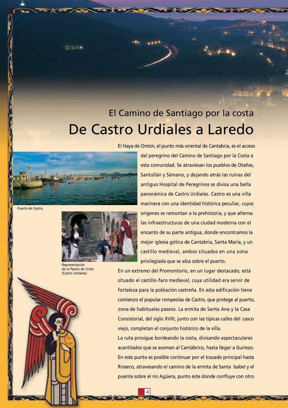 Castro es una villa Puerto de Castro. Representación de la Pasión de Cristo (Castro Urdiales).