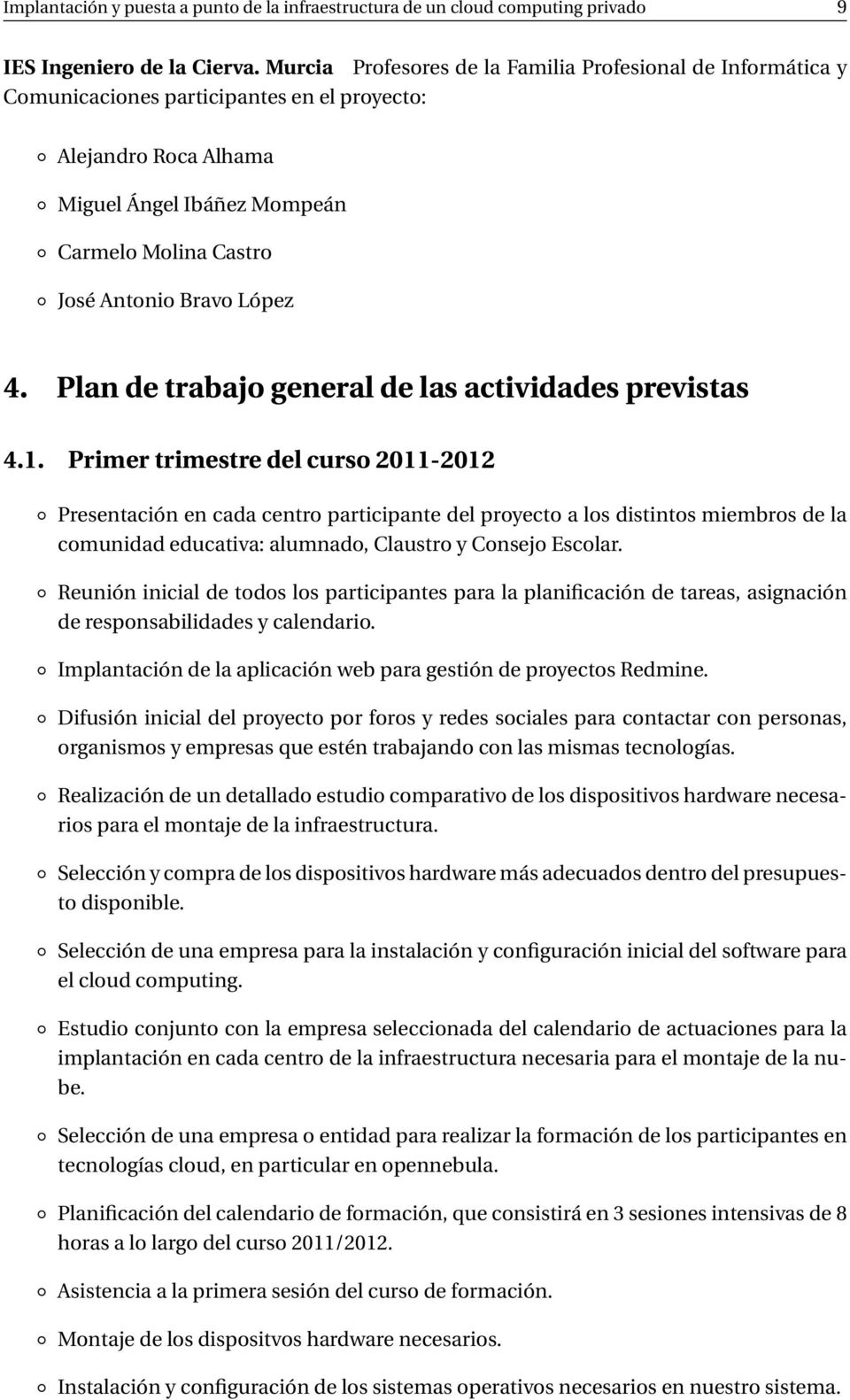 López 4. Plan de trabajo general de las actividades previstas 4.1.