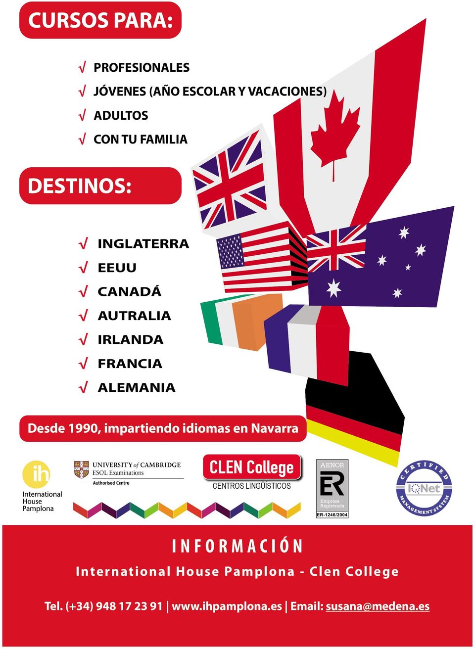 impartiendo idiomas en Navarra CENTROS LINGÜÍSTICOS INFORMACIÓN International