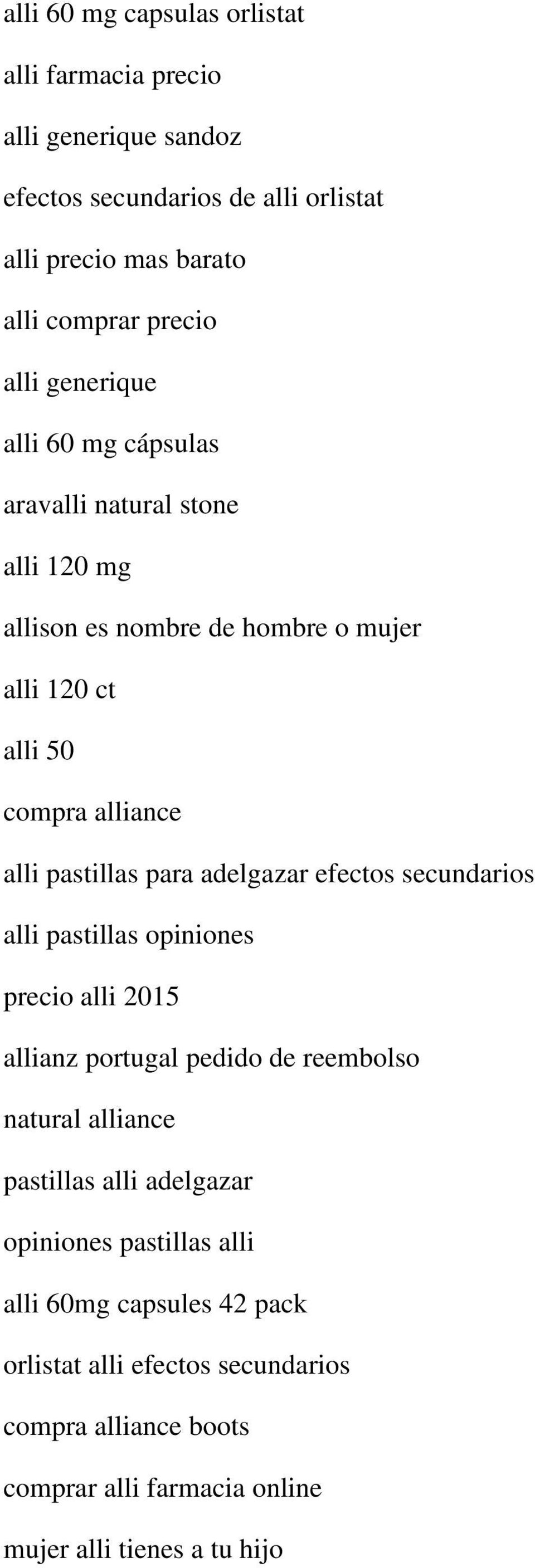 adelgazar efectos secundarios alli pastillas opiniones precio alli 2015 allianz portugal pedido de reembolso natural alliance pastillas alli adelgazar
