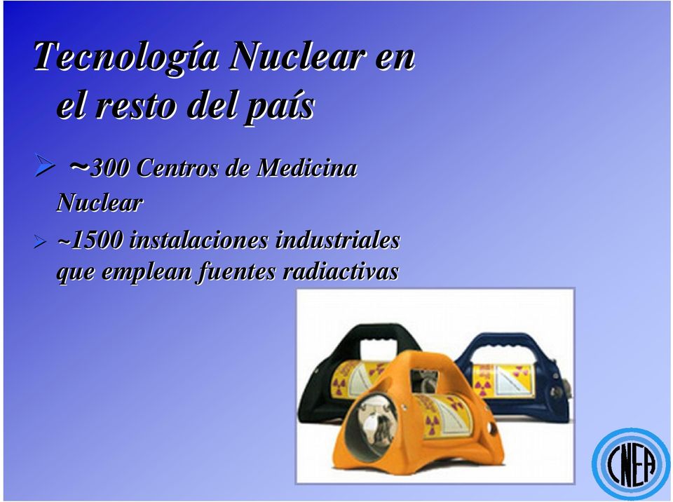 Nuclear ~1500 instalaciones