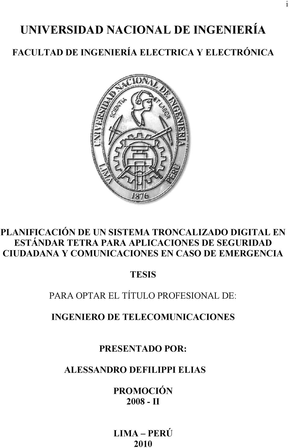 SEGURIDAD CIUDADANA Y COMUNICACIONES EN CASO DE EMERGENCIA TESIS PARA OPTAR EL TÍTULO