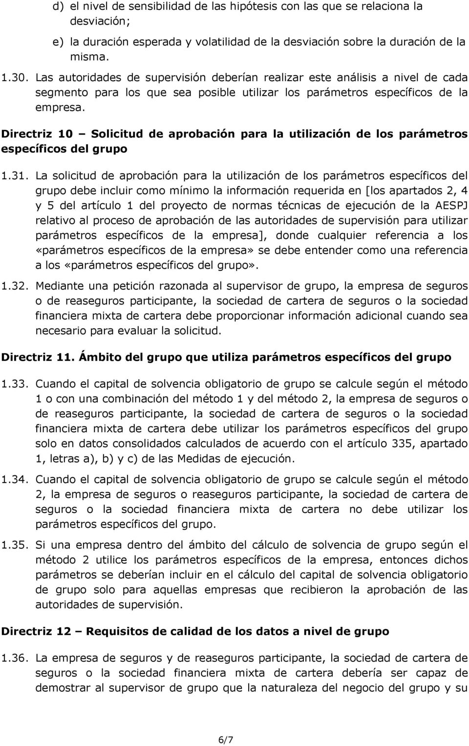 Directriz 10 Solicitud de aprobación para la utilización de los parámetros específicos del grupo 1.31.