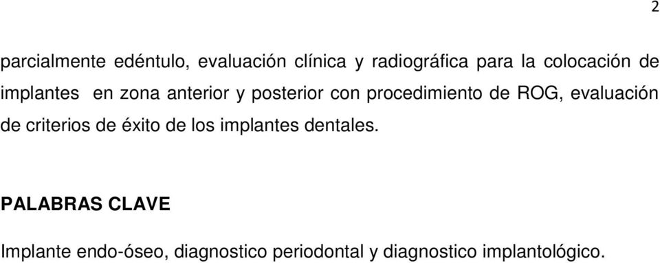 ROG, evaluación de criterios de éxito de los implantes dentales.