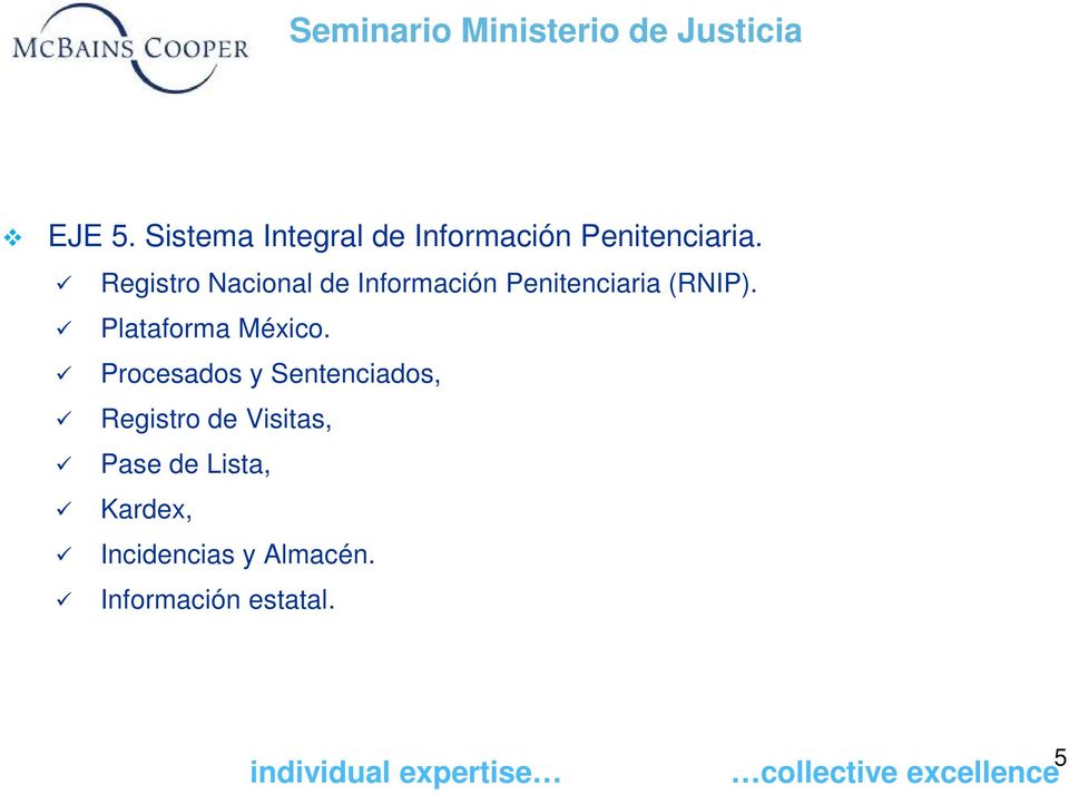 Registro Nacional de Información Penitenciaria (RNIP).