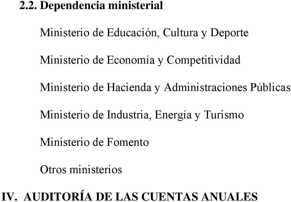 y Administraciones Públicas Ministerio de Industria, Energía y Turismo