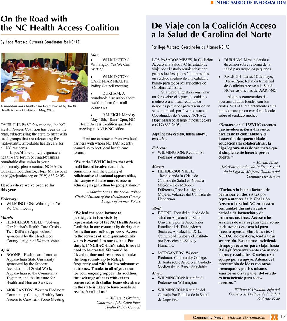 OVER THE PAST few months, the NC Health Access Coalition has been on the road, crisscrossing the state to meet with local groups that are advocating for high-quality, affordable health care for all