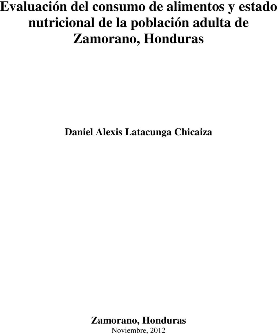 de Zamorano, Honduras Daniel Alexis
