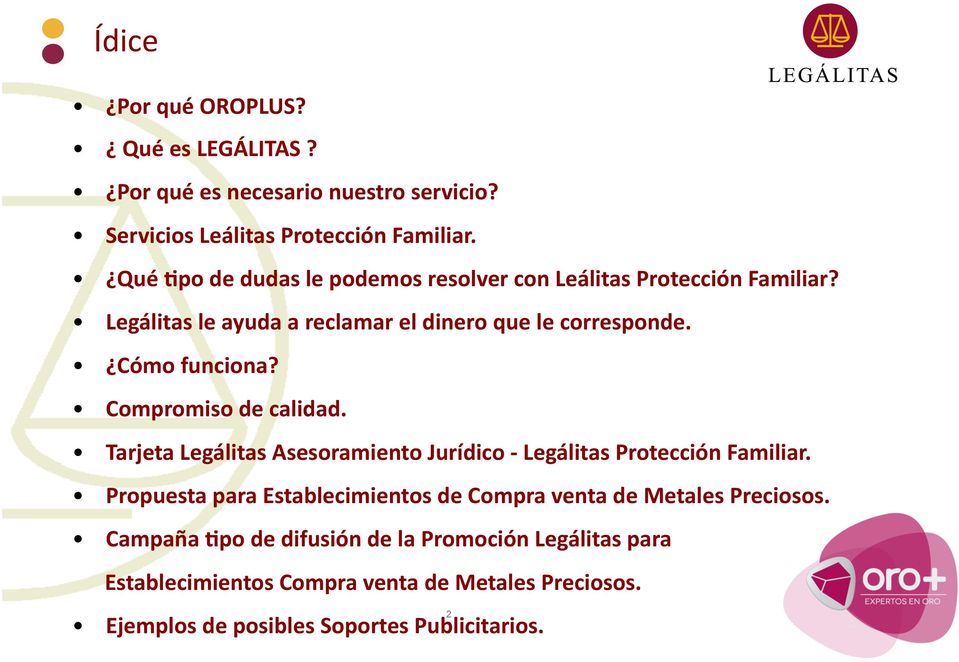 Compromiso de calidad. Tarjeta Legálitas Asesoramiento Jurídico - Legálitas Protección Familiar.