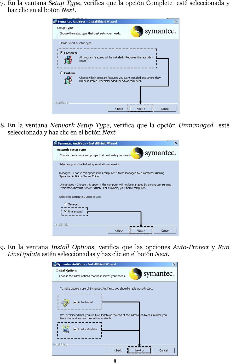 En la ventana Network Setup Type, verifica que la opción Unmanaged esté seleccionada y haz