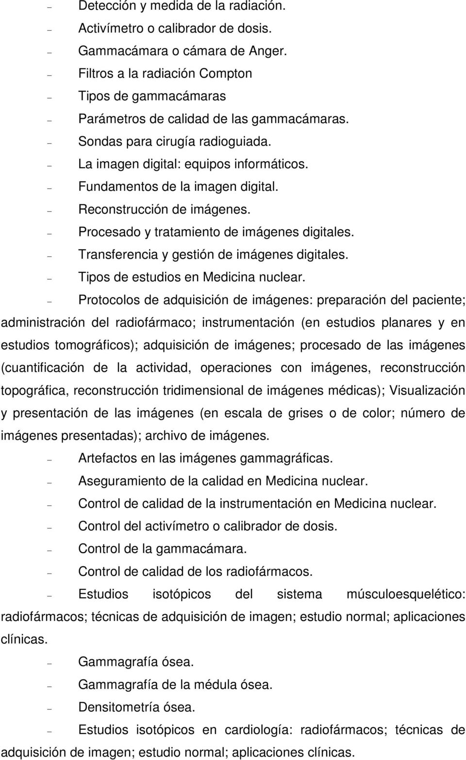Transferencia y gestión de imágenes digitales. Tipos de estudios en Medicina nuclear.