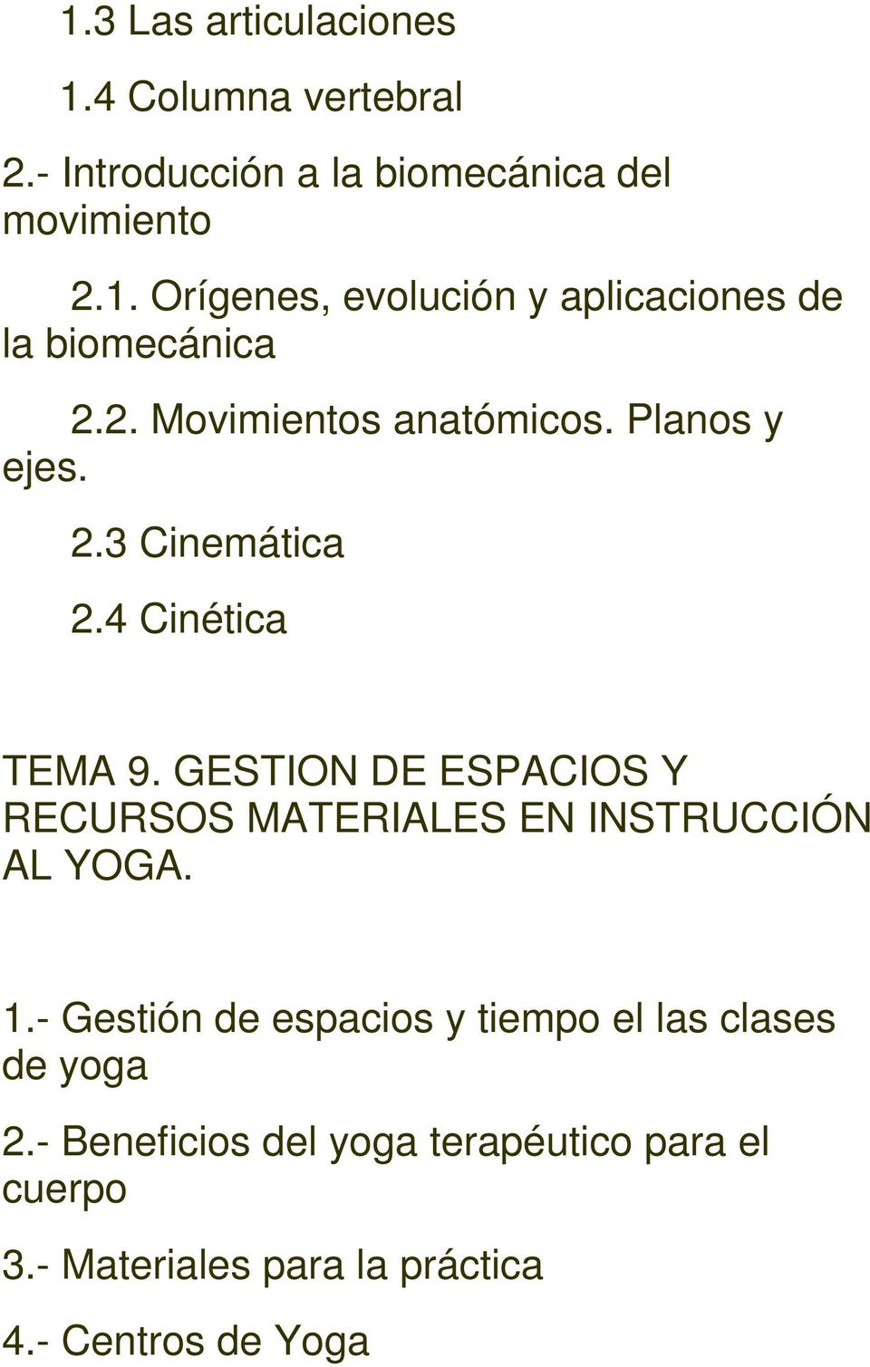 GESTION DE ESPACIOS Y RECURSOS MATERIALES EN INSTRUCCIÓN AL YOGA. 1.