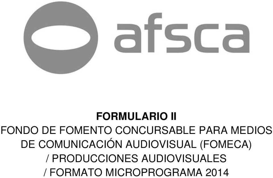 COMUNICACIÓN AUDIOVISUAL (FOMECA) /