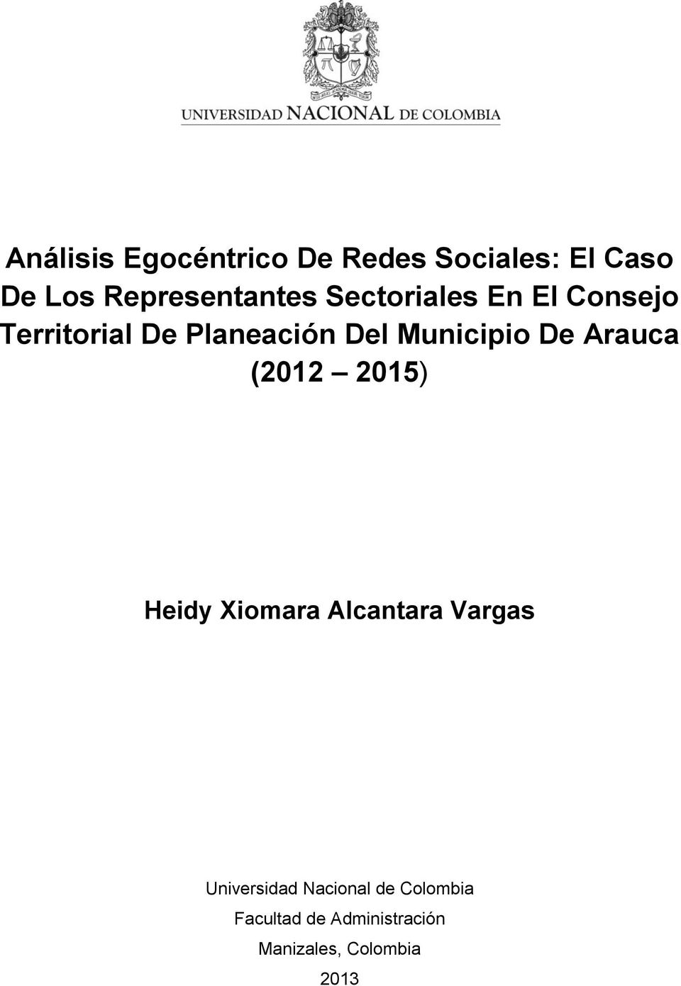 Del Municipio De Arauca (2012 2015) Heidy Xiomara Alcantara Vargas