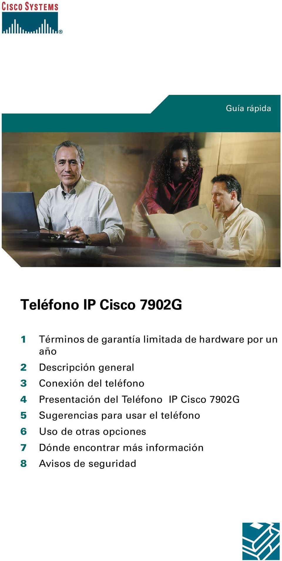 Presentación del Teléfono IP Cisco 7902G 5 Sugerencias para usar el