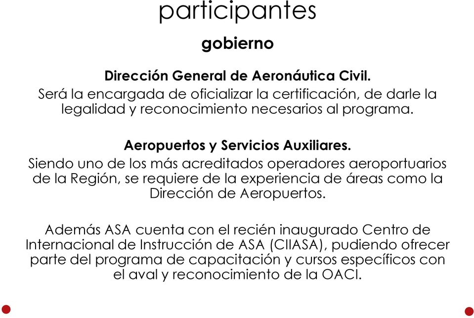 Aeropuertos y Servicios Auxiliares.