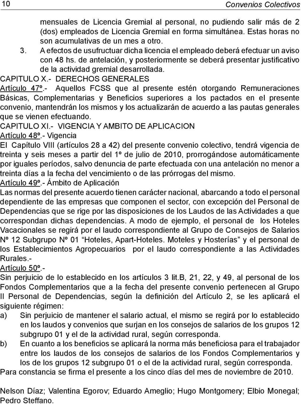 CAPITULO X.- DERECHOS GENERALES Artículo 47º.