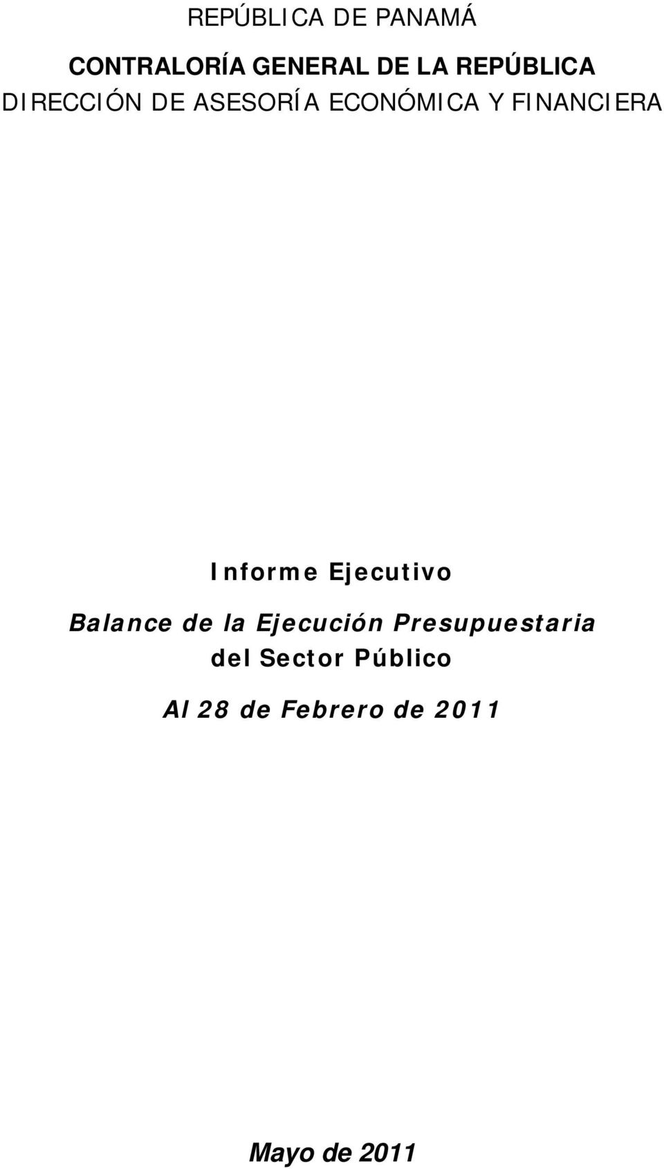 FINANCIERA Informe Ejecutivo Balance de la Ejecución