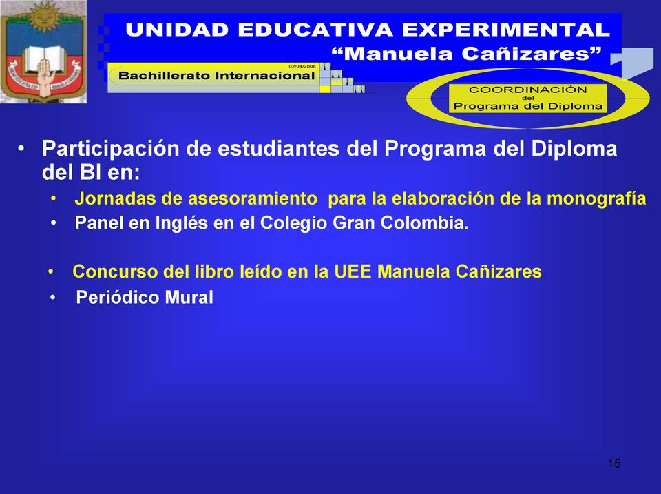 de la monografía Panel en Inglés en el Colegio Gran Colombia.
