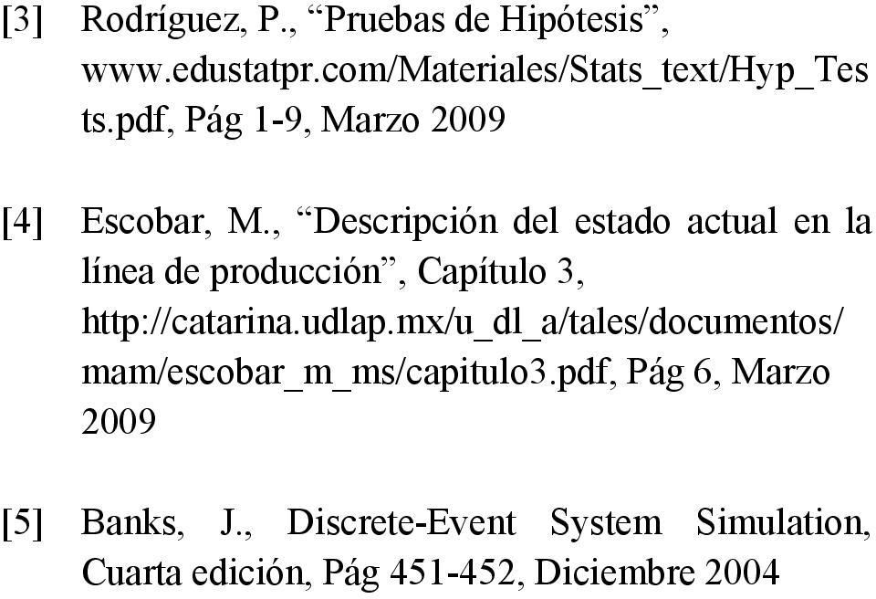 , Descripción del estado actual en la línea de producción, Capítulo 3, http://catarina.udlap.